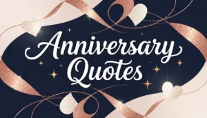 Anniversary Quotes 2026
