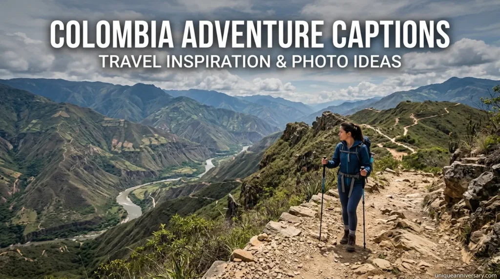 Colombia Adventure Captions