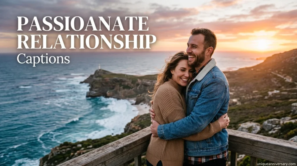 Passionate Relationship Captions